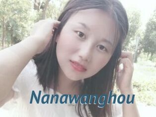 Nanawanghou