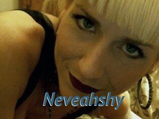 Neveahshy