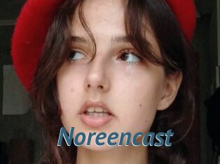 Noreencast