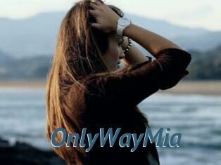 OnlyWayMia