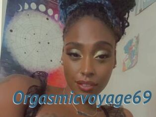 Orgasmicvoyage69