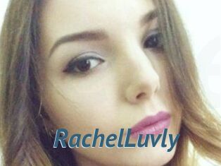RachelLuvly