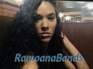 RamoanaBands