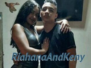 RiahanaAndKeny