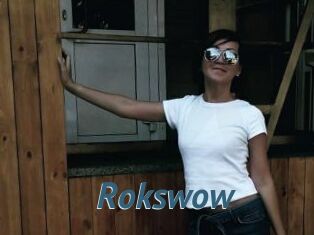 Rokswow