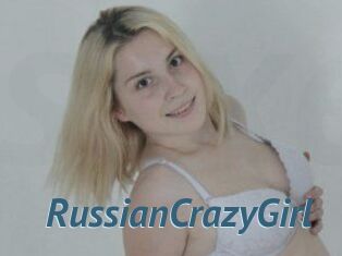 RussianCrazyGirl