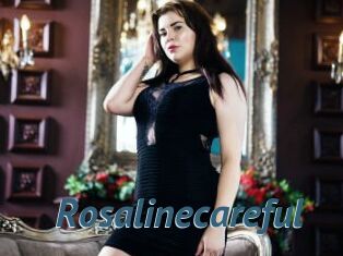 Rosalinecareful