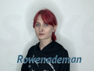 Rowenademan