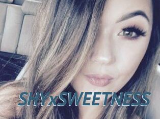 SHYxSWEETNESS