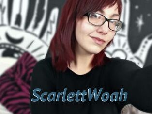 ScarlettWoah