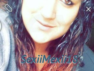 SexiiMexii18