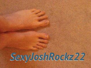 SexyJoshRockz22