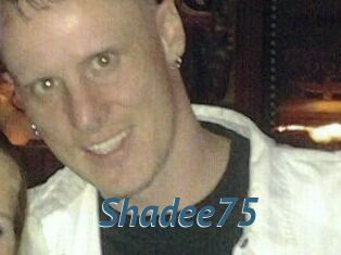 Shadee75