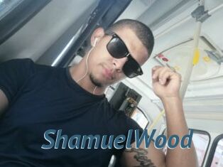 ShamuelWood