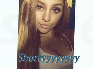Shortyyyyyyyy