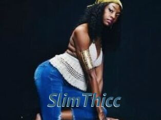 SlimThicc