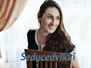 Seducedvikki