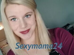 Sexymama24