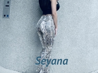 Seyana