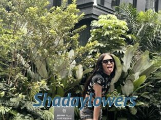 Shadaylowers
