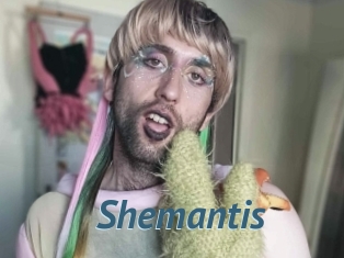 Shemantis