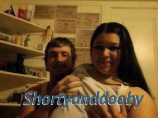 Shortyanddooby
