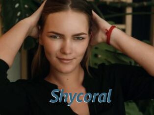 Shycoral