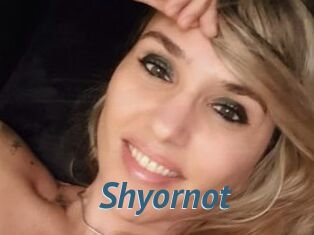 Shyornot