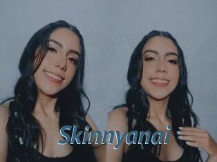 Skinnyanai