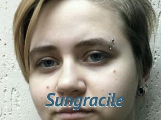 Sungracile