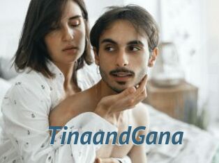 TinaandGana