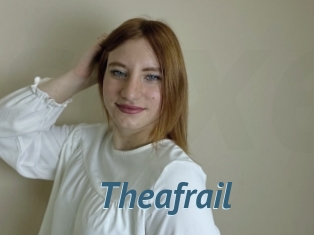 Theafrail