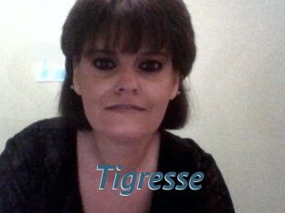 Tigresse