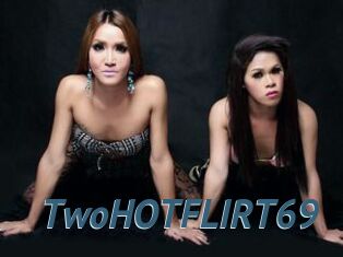 TwoHOTFLIRT69