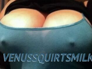 VENUS_SQUIRTS_MILK