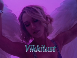 Vikkilust