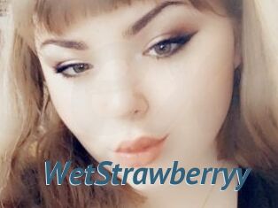 WetStrawberryy