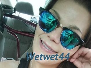 Wetwet44