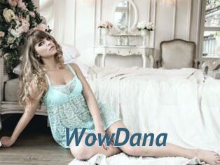 WowDana