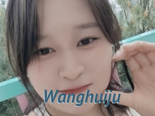 Wanghuiju