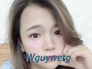 Wguywetg