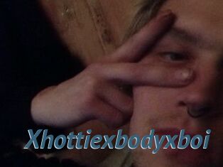 Xhottiexbodyxboi