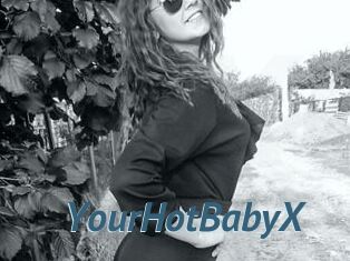 YourHotBabyX