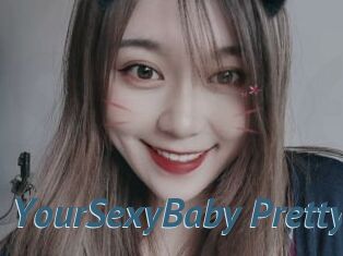 YourSexyBaby_Pretty