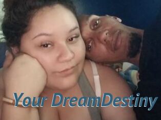 Your_DreamDestiny