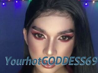YourhotGODDESS69
