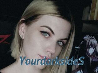 YourdarksideS